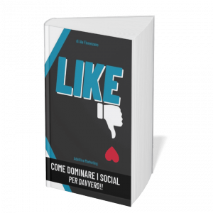 Like. Come dominare i social