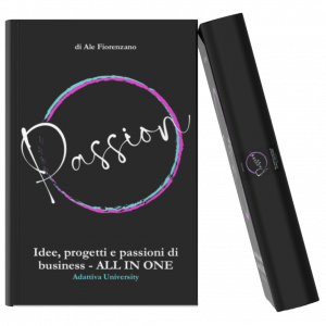 Passion - Trasforma le tue idee