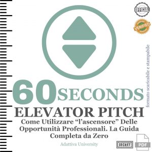 60 SECONDS - ELEVATOR PITCH