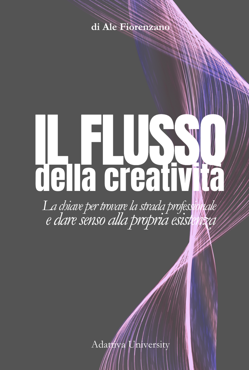 IL FLUSSO DELLA CREATIVITÀ