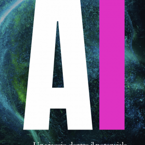 AI - Un viaggio personale dentro il potenziale dell'intelligenza artificiale